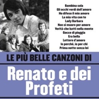 Le più belle canzoni di Renato e dei Profeti - RENATO E I PROFETI