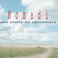 Una storia da raccontare - NOMADI