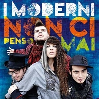 Non ci penso mai EP - I MODERNI