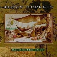 Barometer soup - JIMMY BUFFETT