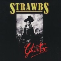 Ghosts - STRAWBS