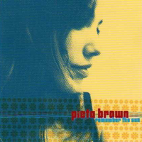 Remember the sun - PIETA BROWN