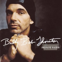 Private radio - BILLY BOB THORNTON