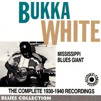 Mississippi blues giant 1930/1940 - BUKKA WHITE