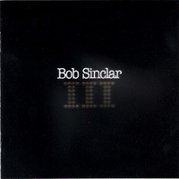 III - BOB SINCLAR