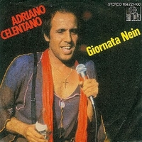 Giornata nein / Donna di un re - ADRIANO CELENTANO