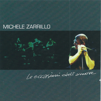 Le occasioni dell'amore - MICHELE ZARRILLO