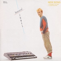 New song / Change the man / Conditioning - HOWARD JONES