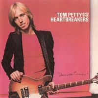 Damn the torpedos - TOM PETTY