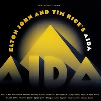 Elton John and Tim Rice's Aida - ELTON JOHN \ TIM RICE \ various