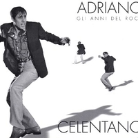 Gli anni del rock - ADRIANO CELENTANO