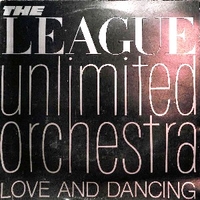 Love and dancing - LEAGUE UNLIMITED ORCHESTRA