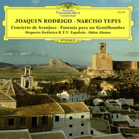 Concierto de Aranjuez - Fantasia para un gentilhombre - JOAQUIN RODRIGO  (Narciso Yepes, Odon Alonso)