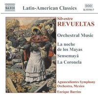 Orchestral music - La noche de los mayas - Sensemayà - La Coronela - Silvestre REVUELTAS (Enrique Barrios)