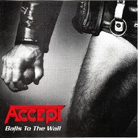 Balls to the wall - ACCEPT