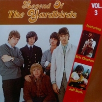 Legend of the Yardbirds vol.3 - YARDBIRDS