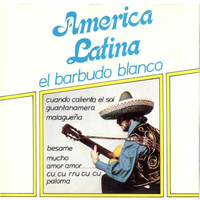 America latina - EL BARBUDO BLANCO