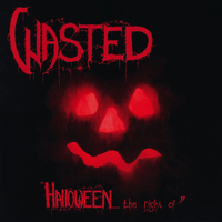 Halloween...the night of - WASTED
