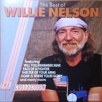 The best of Willie Nelson - The collection - WILLIE NELSON