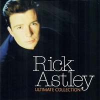 Ultimate collection - RICK ASTLEY