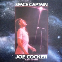 Space captain - Joe Cocker live in concert - JOE COCKER