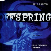 Self esteem (3 tracks) - OFFSPRING