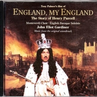 England, my England - The story of Henry Purcell (o.s.t.) - The Monteverdi Choir /  The English Baroque Soloists / John Eliot Gardiner