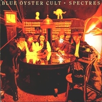 Spectres - BLUE OYSTER CULT