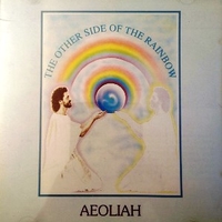 The other side of the rainbow - AEOLIAH