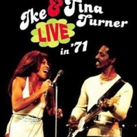 Live in '71 - IKE & TINA TURNER