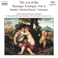 The art of the baroque trumpet vol.4 - George Frideric HANDEL \ Michael HAYDN \ George Philip TELEMANN (Niklas Eklund)