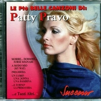 Le più belle canzoni di: Patty Pravo - PATTY PRAVO