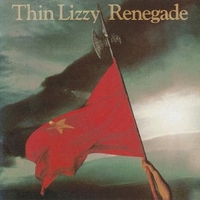 Renegade (expanded edition) - THIN LIZZY