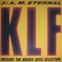 3:a.m. eternal (Wayward dub vers.) - KLF