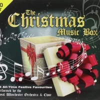 The Christmas music box - ROYAL WINCHESTER ORCHESTRA & CHOIR
