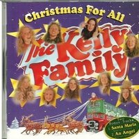Christmas for all - KELLY FAMILY