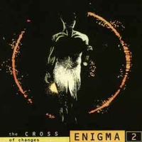 Enigma 2 - The cross of changes - ENIGMA (Michael Cretu)