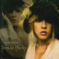 Crystal visions... The very best of Stevie Nicks - STEVIE NICKS