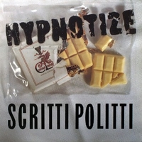 Hypnotize - SCRITTI POLITTI