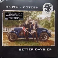 Better days EP (RSD Black friday 2021) - ADRIAN SMITH \ RITCHIE KOTZEN