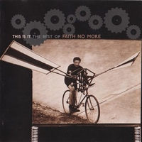 This is it - The best of Faith no more - FAITH NO MORE