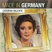 Made in Germany - CATERINA VALENTE