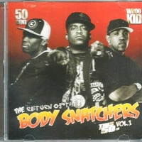 The return of the body snatchers vol.1 - 50 CENT & WHOO KID