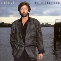 August - ERIC CLAPTON