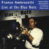 Live at the Blue note - FRANCO AMBROSETTI