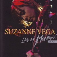 Live at Montreux 2004 - SUZANNE VEGA