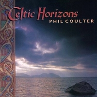 Celtic horizons - PHIL COULTER