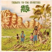 Tribute to the martyrs - STEEL PULSE