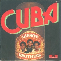 Cuba (vocal+instrumental) - GIBSON BROTHERS