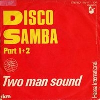 Disco samba part 1+2 - TWO MAN SOUND